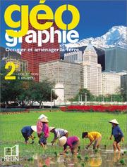 Cover of: Géographie 2nde : Occuper et aménager la Terre
