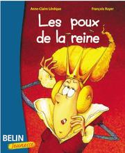 Cover of: Les Poux de la reine by Anne-Claire Lévêque, François Ruyer