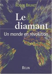 Cover of: Le Diamant by Brunet, Roger