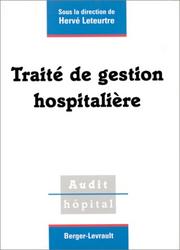 Cover of: Traité de gestion hospitalière
