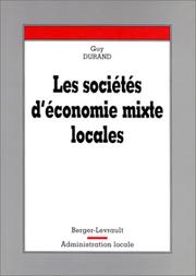 Cover of: Les sociétés d'économie mixtes locales by Guy Durand