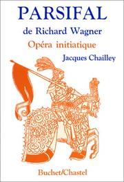 Cover of: Parsifal de Richard Wagner. Opéra initiatique