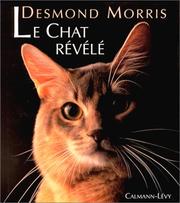 Cover of: Le Chat révélé by Desmond Morris