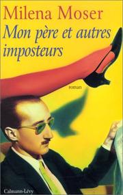 Cover of: Mon père et autres imposteurs