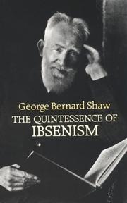Cover of: The quintessence of Ibsenism | Bernard Shaw