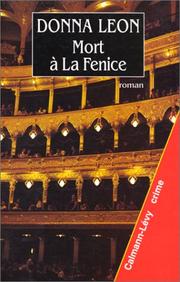 Cover of: Mort à la Fenice by Donna Leon, W. Desmond