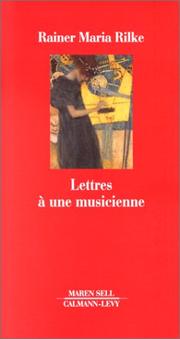 Cover of: Lettres a une musicienne by Rainer Maria Rilke