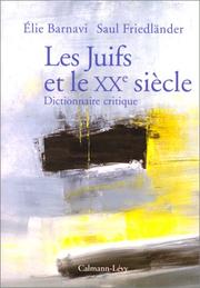 Cover of: Les juifs et XXe siècle: dictionnaire critique