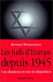 Cover of: Les Juifs d'Europe depuis 1945 by Bernard Wasserstein