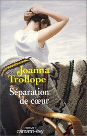 Cover of: Séparation de coeur by Joanna Trollope