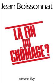 Cover of: La fin du chômage ?