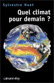 Cover of: Quel climat pour demain ?