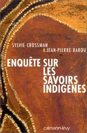 Cover of: Enquête sur les savoirs indigènes