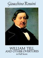 Cover of: William Tell and Other Overtures in Full Score by Gioacchino Rossini