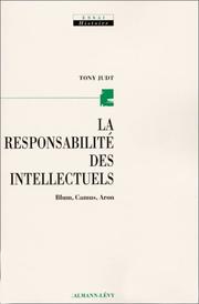 Cover of: La responsabilité des intellectuels  by Tony Judt