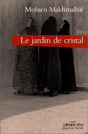 Cover of: Le Jardin de cristal