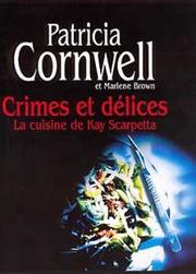 Cover of: La Cuisine de Kay Scarpetta by Patricia Cornwell