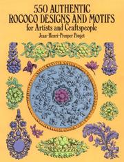Cover of: 550 authentic rococo designs and motifs for artists and craftspeople by Jean Henri Prosper Pouget