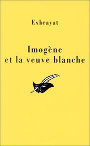Cover of: Imogène et la veuve blanche by Charles Exbrayat