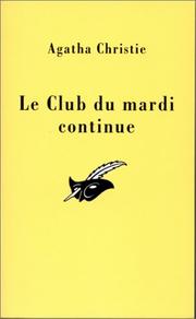 Cover of: Le Club du mardi continue by Agatha Christie