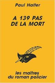 Cover of: A 139 pas de la mort by Paul Halter