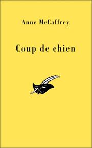 Cover of: Coup de chien by Anne McCaffrey