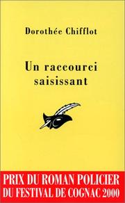 Cover of: Un raccourci saisissant by D. Chifflot