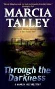 Cover of: Through the Darkness: A Hannah Ives Mystery (Hannah Ives Mysteries)