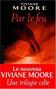 Cover of: Par le feu by Viviane Moore