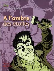 Cover of: A l'ombre des étoiles by Jürg, Jean-Bernard Pouy