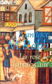 Cover of: La Rose et l'Apothicaire