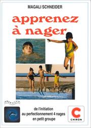 Cover of: Apprenez à nager by Magali Schneider