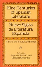 Cover of: Nine centuries of Spanish literature =: Nueve siglos de literatura española : a dual language anthology