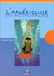 L'apnée-glisse en monopalme by Francis Fèvre