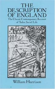 Cover of: The description of England: the classic contemporary account of Tudor social life