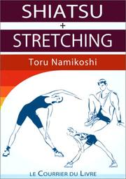 Cover of: Shiatsu et stretching