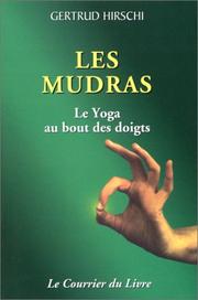 Cover of: Les Mudras : Le Yoga au bout des doigts