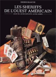 Cover of: Les sheriffs de l'Ouest américain by Didier Bianchi
