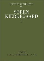 Cover of: Oeuvres complètes: Sören Kierkegaard ; trad. de Paul-Henri Tisseau et Else-Marie Jacquet-Tisseau