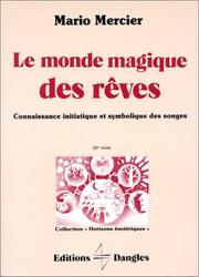 Cover of: Le Monde magique des rêves  by Mario Mercier