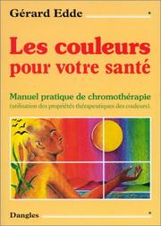 Les Couleurs pour votre santé by Gérard Edde