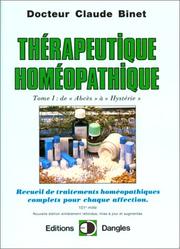 Cover of: Thérapeutique homéopathique, tome 1 : De Abcès Hystérie