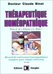 Cover of: Thérapeutique homéopathique, tome 2 : De Oichtyose à Zona