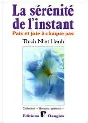Cover of: La Sérénité de l'instant  by Thích Nhất Hạnh