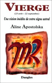Une vision inédite de votre signe astral by Aline Apostolska