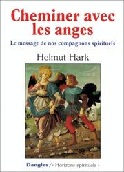 Cover of: Cheminer avec les anges : Le Message de nos compagnons spirituels