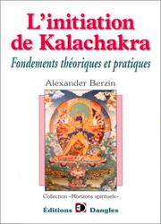 Cover of: L'Initiation de Kalachakra  by Alexander Berzin, Marie-Béatrice Jehl