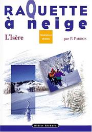 Cover of: La raquette à neige en Isère