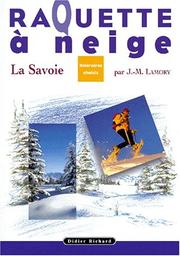 Cover of: La raquette à neige en Savoie