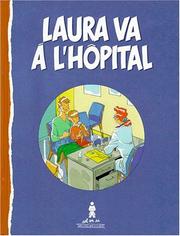 Cover of: Laura va à l'hôpital